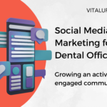 Social Media for Dental Practices