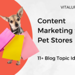 Blogging Ideas for Pet Stores