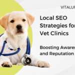 Local SEO Strategies for Vets